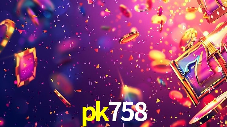 pk758 bet